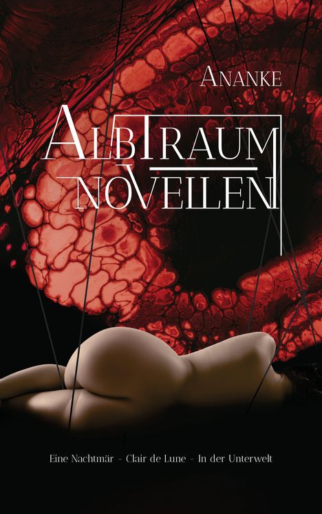 Ananke: Ananke: Albtraum-Novellen, Buch