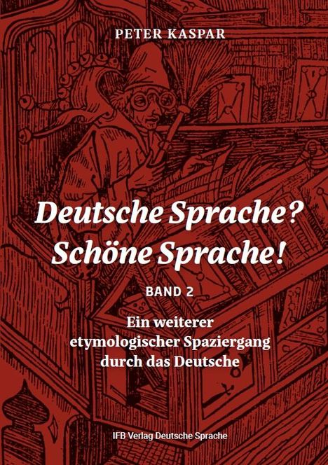 Peter Kaspar: Deutsche Sprache? Schöne Sprache! Band 2, Buch