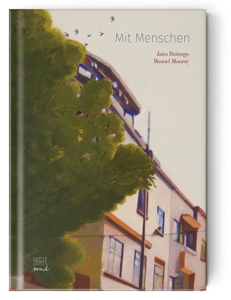 Jairo Buitrago: Mit Menschen, Buch