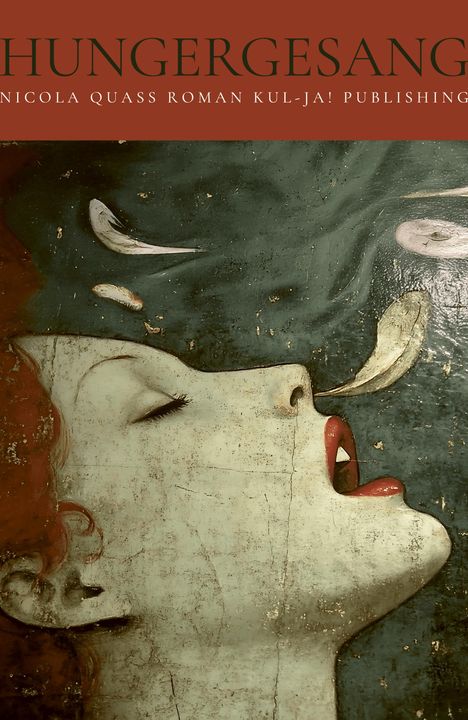Nicola Quaß: Hungergesang, Buch