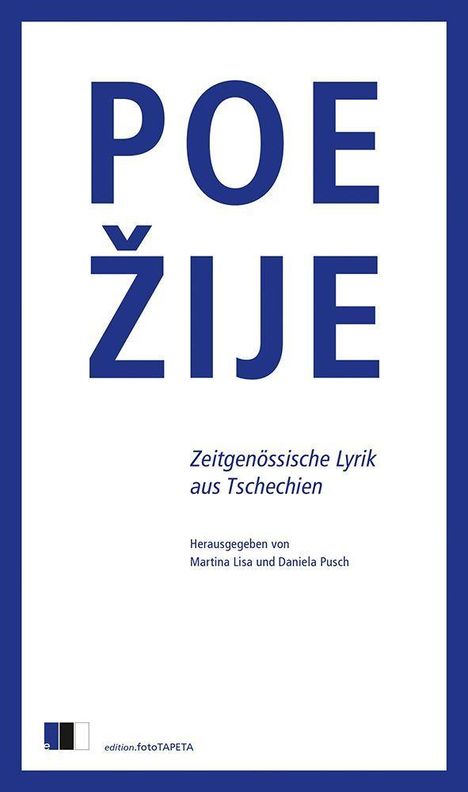 „POE ŽIJE“, in Großbuchstaben, gefolgt von „Zeitgenössische Lyrik aus Tschechien“. Herausgeber: Martina Lisa, Daniela Pusch.