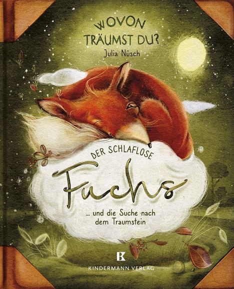 Julia Nüsch: Der schlaflose Fuchs und die Suche nach dem Traumstein, Buch