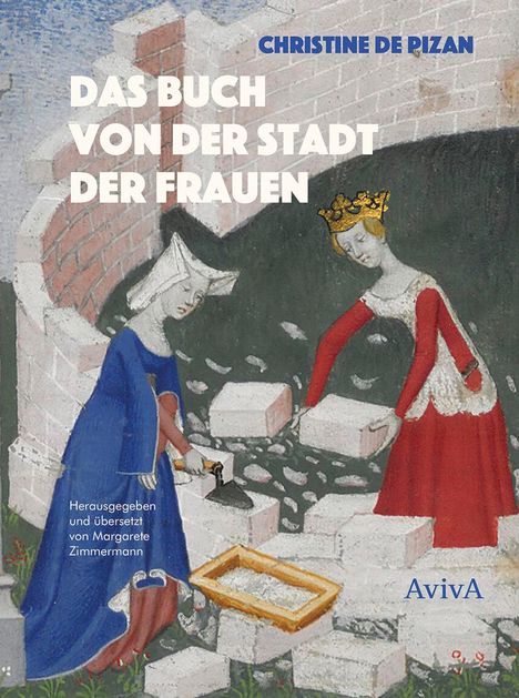 Christine de Pizan: Das Buch von der Stadt der Frauen, Buch