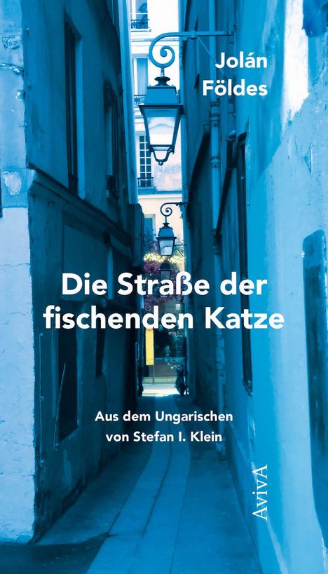 Jolán Földes: Die Straße der fischenden Katze, Buch