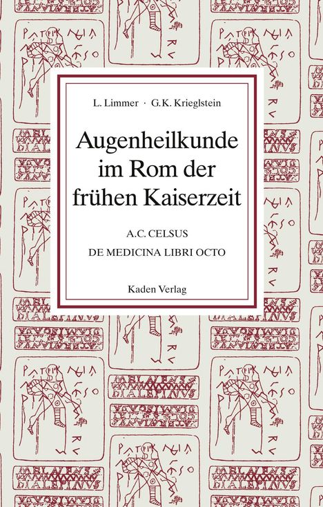 Ludwig Limmer: Augenheilkunde im Rom der frühen Kaiserzeit, Buch