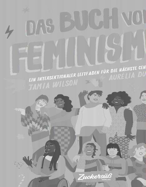 Jamia Wilson: Das Buch vom Feminismus, Buch
