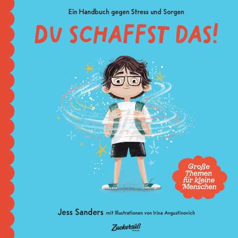 Jessica Sanders: Ein Handbuch gegen Stress und Sorgen: Du schaffst das!, Buch