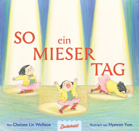 Chelsea Lin Wallace: So ein mieser Tag, Buch