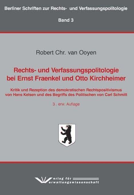 Robert Chr. van Ooyen: Ooyen, R: Rechts- und Verfassungspolitologie/Ernst Fraenkel, Buch