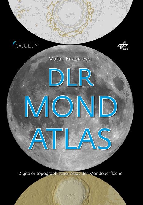 Text: DLR MOND ATLAS. Digitaler topographischer Atlas der Mondoberfläche. Ein Bild des Mondes und Logos oben links.