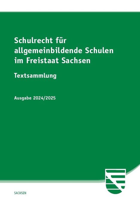 Schulrecht für allgemeinbildende Schulen im Freistaat Sachsen, Buch