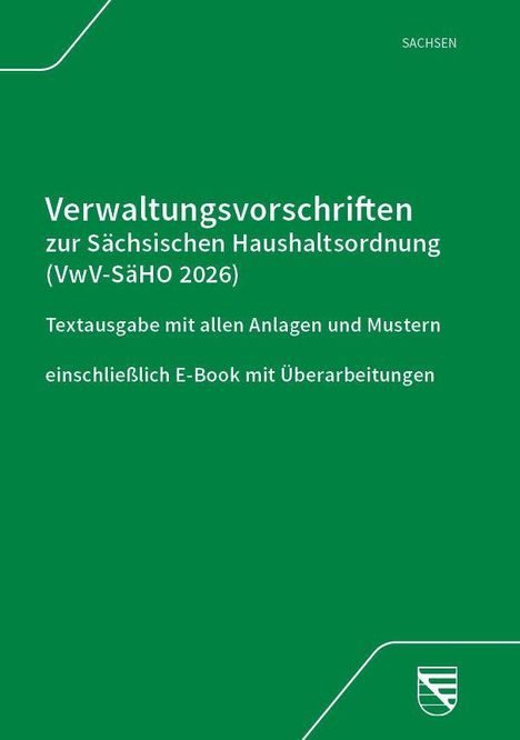 Text: "Verwaltungsvorschriften zur Sächsischen Haushaltsordnung (VwV-SäHO 2026)." Grünes Cover mit Sachsen-Logo.