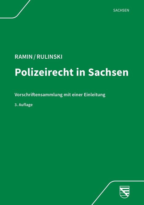 „Polizeirecht in Sachsen“ von Ramin/Rulinski, 3. Auflage. Grüner Hintergrund, weißes Logo unten rechts.