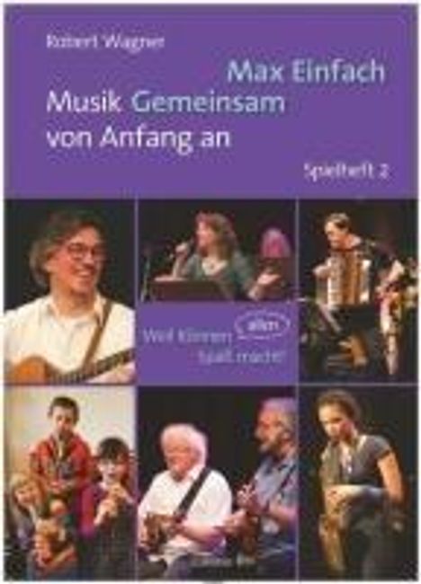 Robert Wagner: Max Einfach - Musik Gemeinsam von Anfang an, Buch