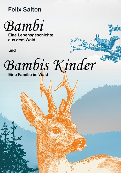 Felix Salten: Bambi und Bambis Kinder, Buch