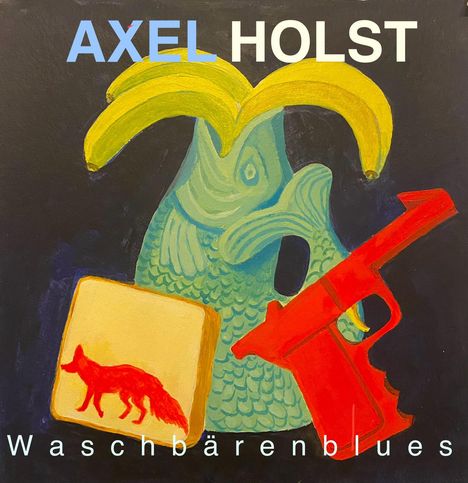 Axel Holst: Waschbärenblues, Buch