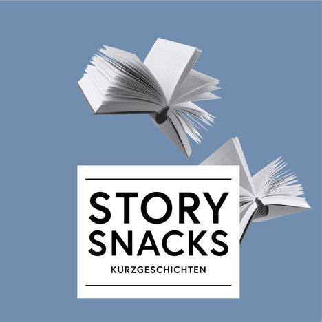 Text: "STORY SNACKS KURZGESCHICHTEN". Zwei schwebende, offene Bücher auf blauem Hintergrund.