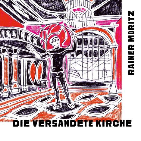 "Rainer Moritz", "Die versandete Kirche". Illustration eines Mannes in einer bunten, stilisierten Kirche.