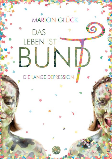 Marion Glück: Das Leben ist BUND, Buch