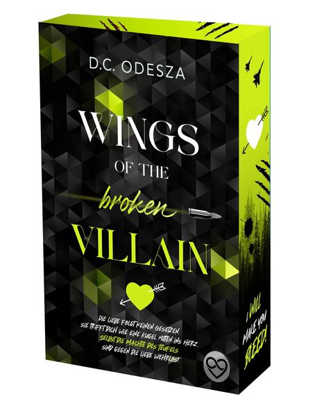Text: "D.C. Odesza", "WINGS OF THE broken VILLAIN", "I will make you bleed!", "Die Liebe folgt..."
Cover in Schwarz und Grün mit Herz- und Kugelmotiven.