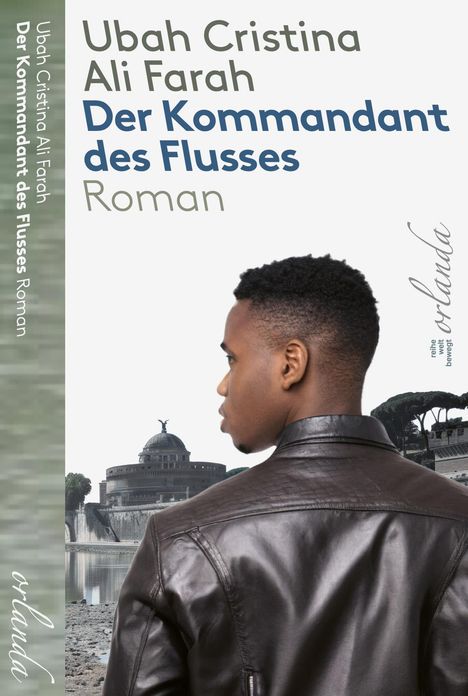 Ubah Cristina Ali Farah: Der Kommandant des Flusses, Buch