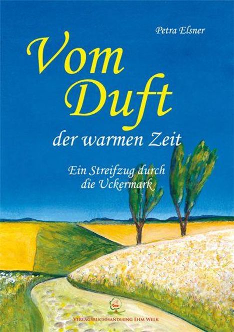 "Vom Duft der warmen Zeit. Ein Streifzug durch die Uckermark." Illustration: Landschaft mit Feldern und Bäumen.