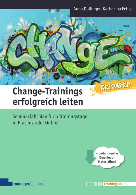 Anna Dollinger: Change-Trainings erfolgreich leiten - Reloaded, Buch