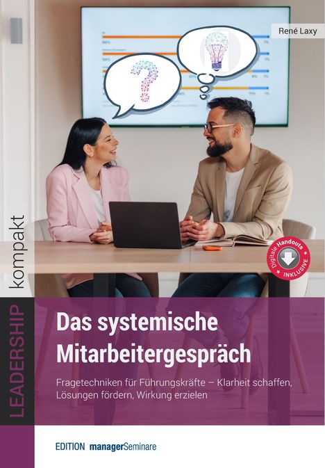 „Das systemische Mitarbeitergespräch“, zwei Personen im Gespräch, Sprechblasen mit Fragezeichen und Glühbirne.