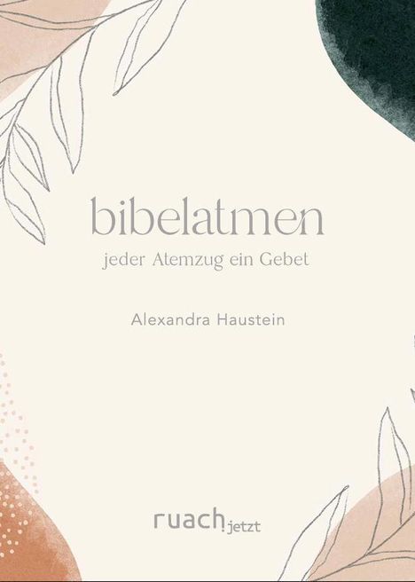 Alexandra Haustein: bibelatmen, Buch