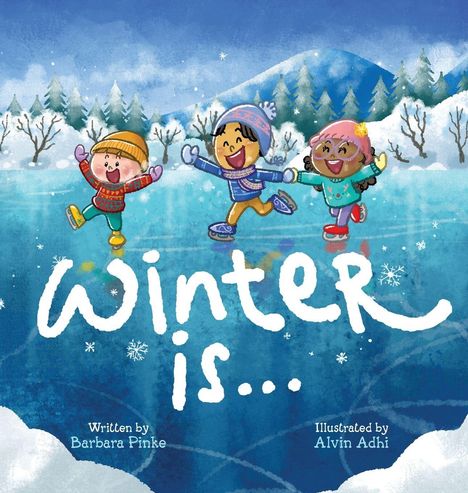 Barbara Pinke: Winter is... An Early Reader Book for Toddlers and Kids, Buch
