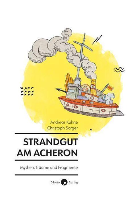Andreas Kühne: Strandgut am Acheron, Buch