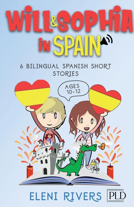 Eleni Rivers: Will &amp; Sophia in Spain, Buch