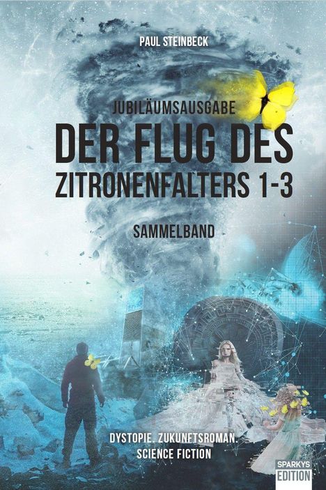 Paul Steinbeck: Der Flug des Zitronenfalters 1-3, Buch