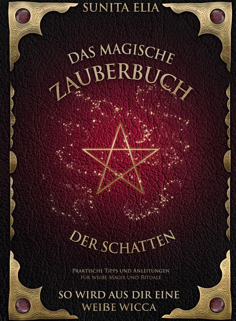 Sunita Elia: Das magische Zauberbuch der Schatten, Buch