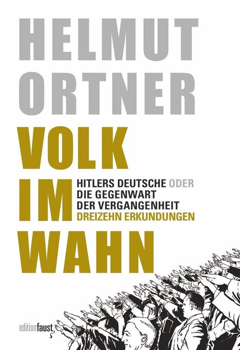 Helmut Ortner: Volk im Wahn, Buch