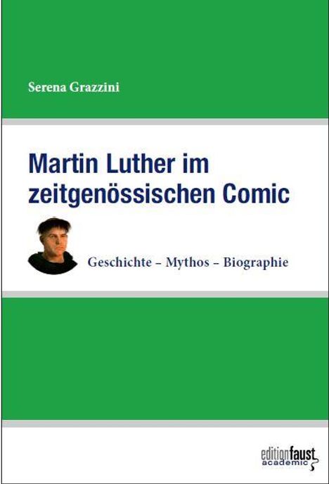 Serena Grazzini: Martin Luther im zeitgenössischen Comic, Buch