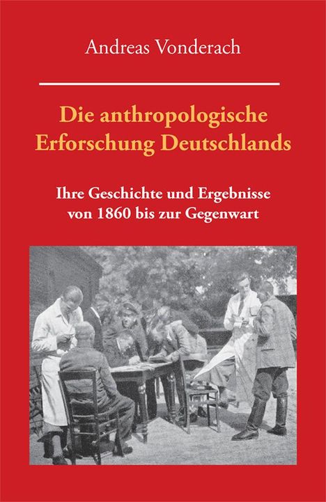 Andreas Vonderach: Die anthropologische Erforschung Deutschlands, Buch