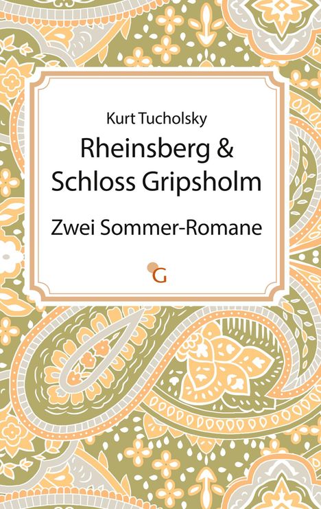 Kurt Tucholsky: Rheinsberg & Schloss Gripsholm, Buch