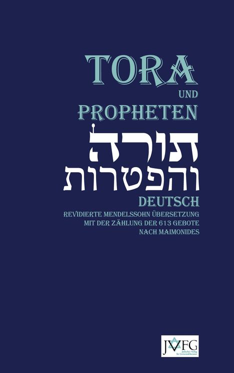 Moses Mendelssohn: Die Tora nach der Übersetzung von Moses Mendelssohn, Buch