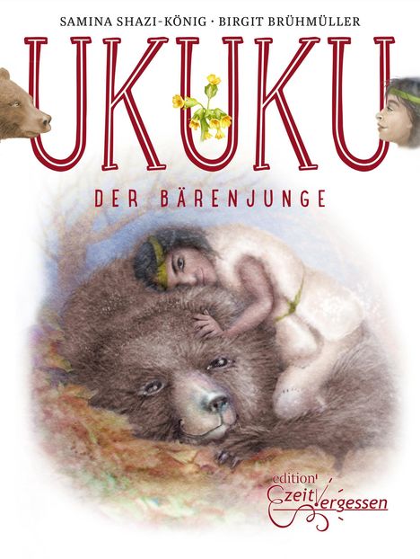 Samina Shazi-König: Ukuku der Bärenjunge, Buch