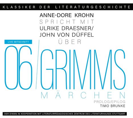 Brüder Grimm: Ein Gespräch über Grimms Märchen, CD