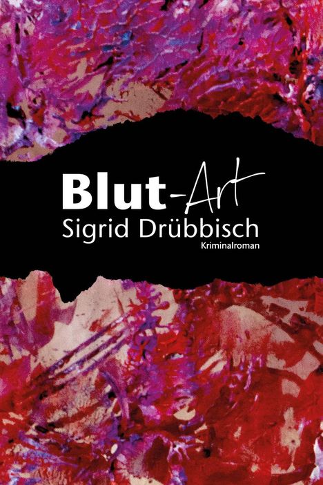 Sigrid Drübbisch: Blut-Art, Buch
