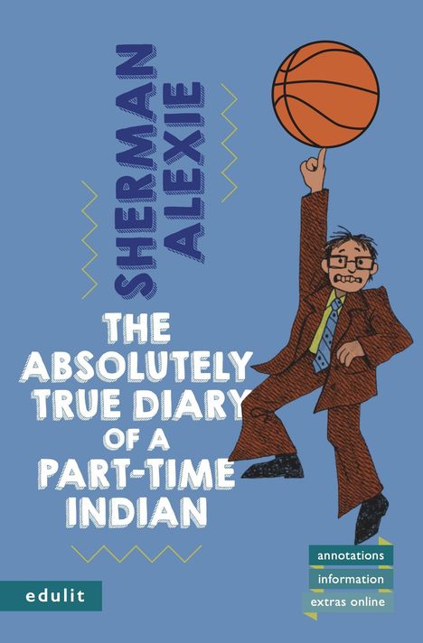 Sherman Alexie: The Absolutely True Diary of a Part-Time Indian, Buch