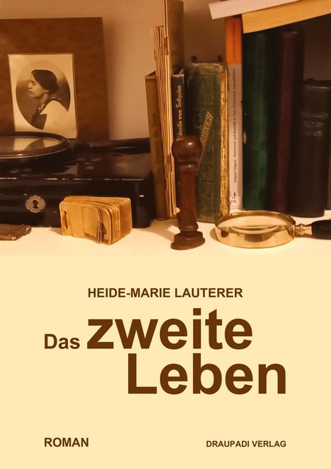 Heide-Marie Lauterer: Das zweite Leben, Buch