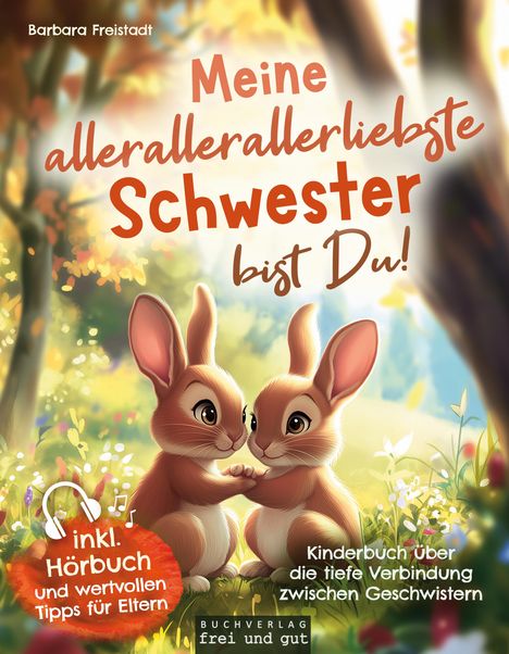 "Meine allerallerliebste Schwester bist Du!" Kinderbuch mit zwei Hasen-Zeichnungen, inniger Moment zwischen Geschwistern.
