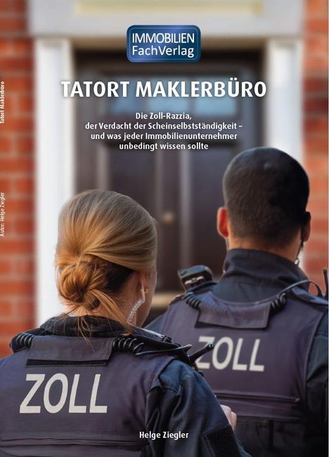 Helge Ziegler: Tatort Maklerbüro, Buch