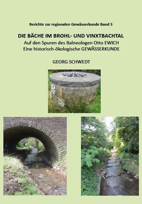Schwedt Georg: Die Bäche im Brohl- und Vinxtbachtal, Buch