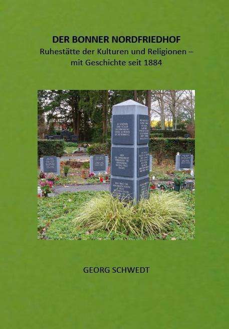 Georg Schwedt: Der Bonner Nordfriedhof, Buch