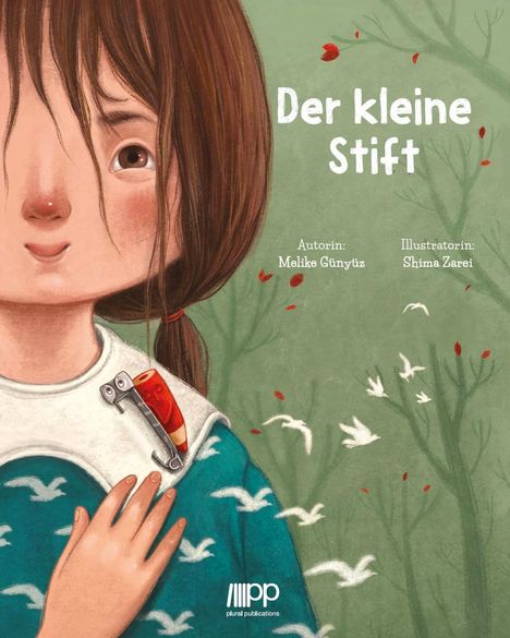 Melike Günyüz: Der kleine Stift, Buch