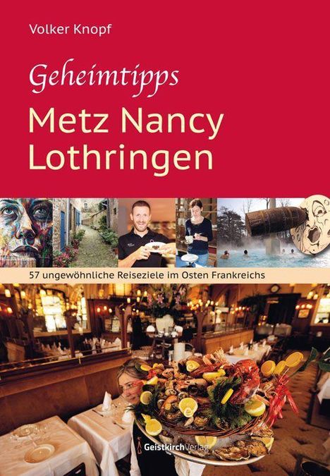 Volker Knopf: Geheimtipps - Metz Nancy Lothringen, Buch